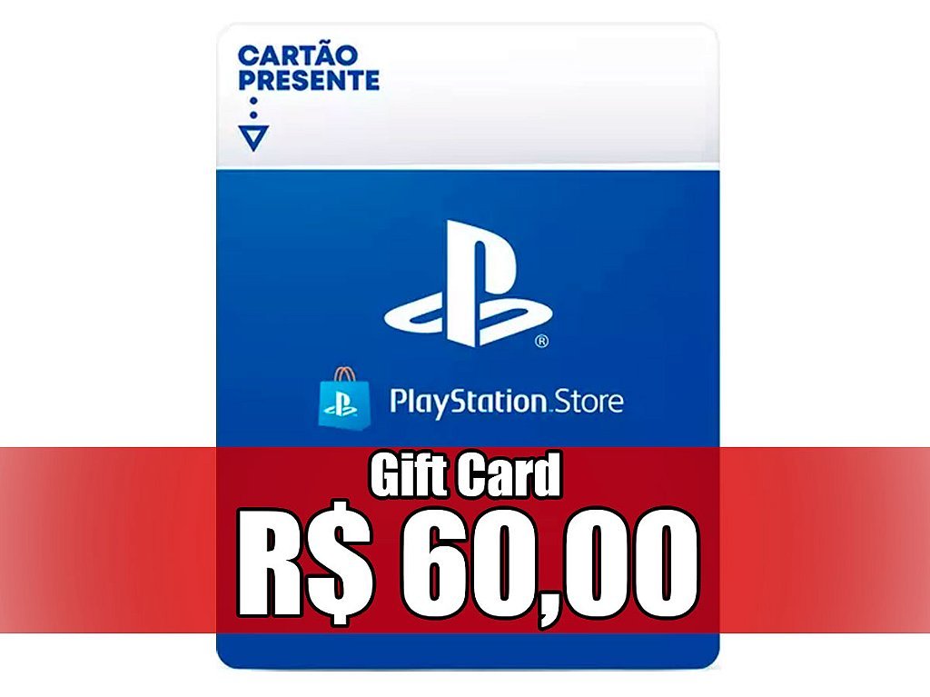 Gift Card de R$60,00 para Playstation (PS3, PS4 e PS5)